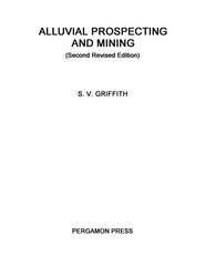 Alluvial Prospecting and Mining 2nd Edition
