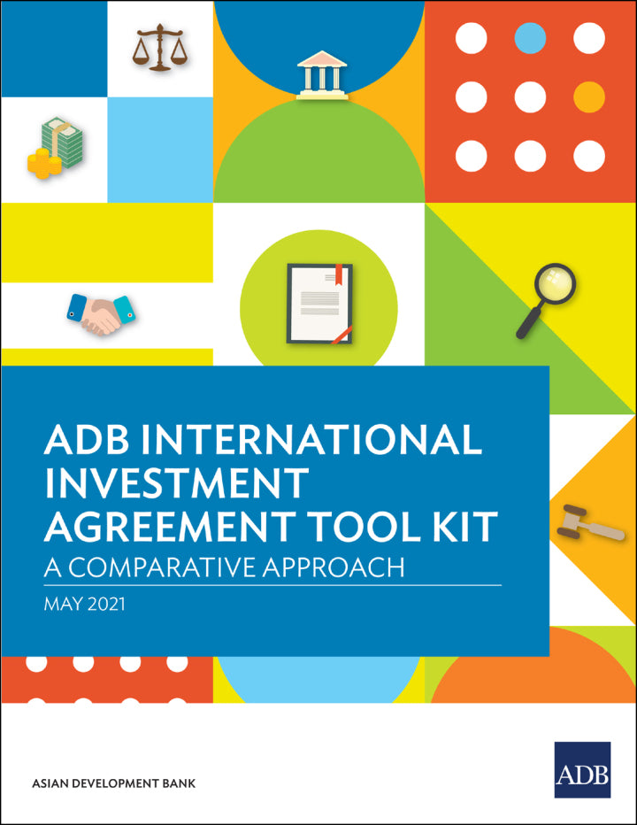 ADB International Investment Agreement Tool Kit A Comparative Analysis