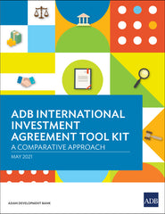 ADB International Investment Agreement Tool Kit A Comparative Analysis