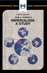 An Analysis of John A. Hobson's Imperialism 1st Edition A Study