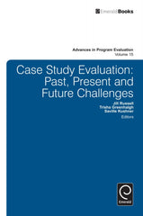 Case Study Evaluation Past, Present and Future Challenges