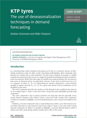 Case Study: KTP Tyres 1st Edition The Use of Deseasonalization Techniques in Demand Forecasting