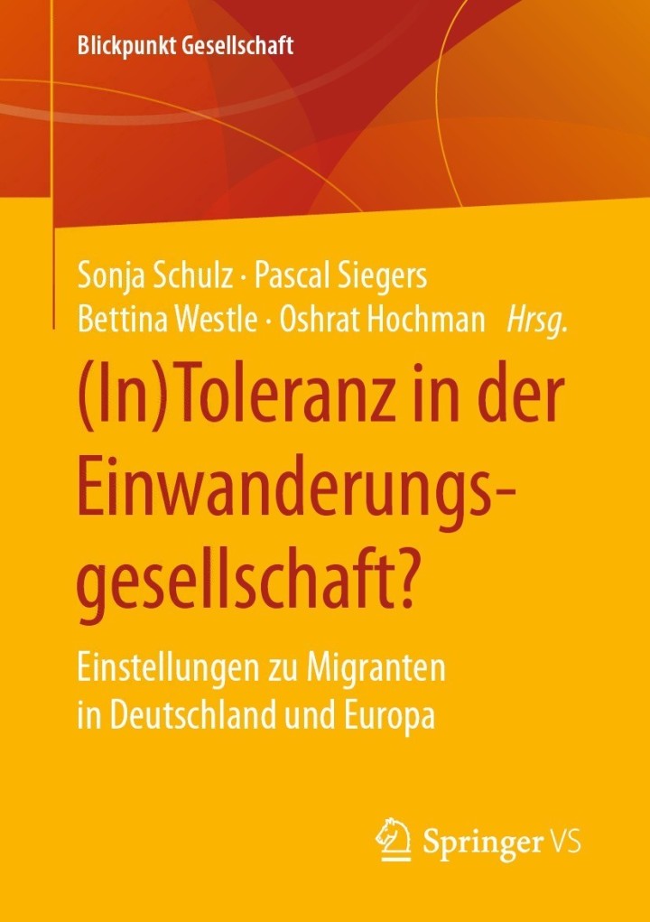(In)Toleranz in der Einwanderungsgesellschaft? Einstellungen zu Migranten in Deutschland und Europa